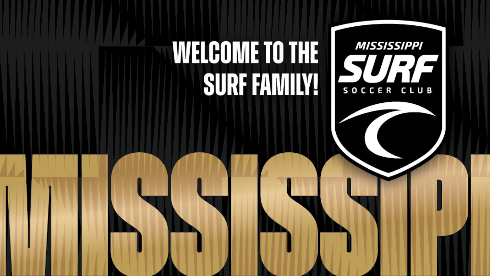 Banner welcoming viewers to the Mississippi Surf Soccer Club, featuring the club shield logo and large gold 'MISSISSIPPI SURF' text.
